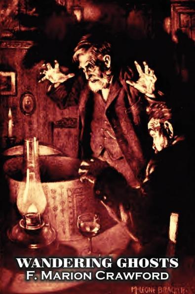 Wandering Ghosts by F. Marion Crawford Fiction Fantasy Horror Literary