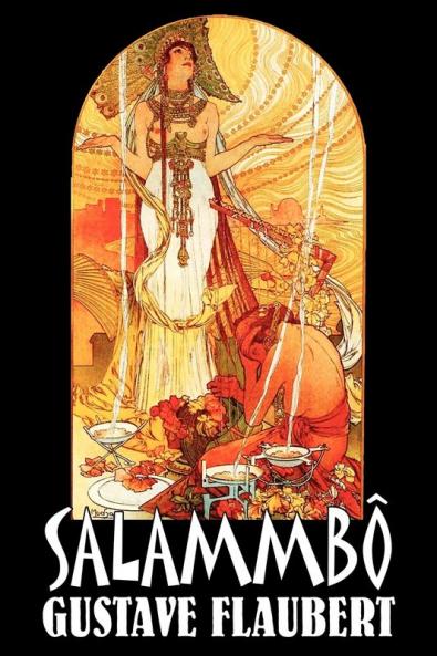 Salammbo by Gustave Flaubert Fiction Classics Literary Historical