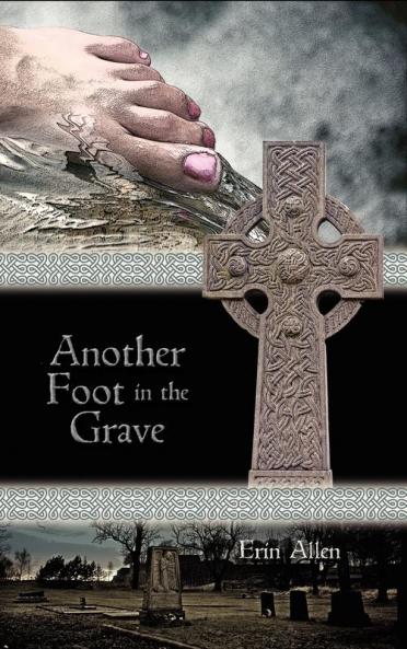 Another Foot in the Grave