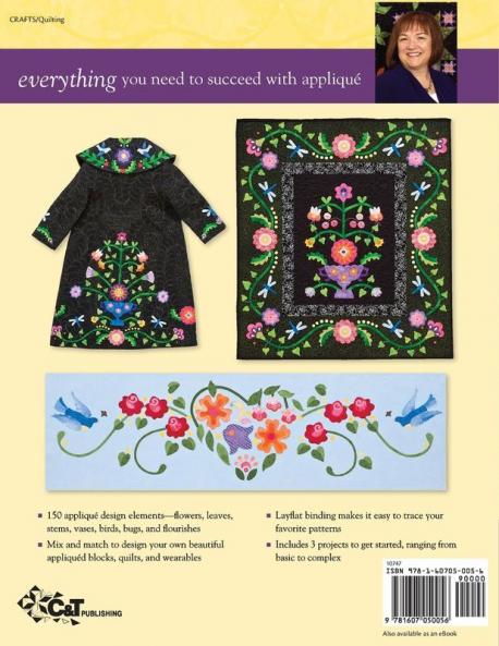 Ultimate Applique Guidebook: 150 Patterns Hand & Machine Techniques History Step-by-Step Instructions Keys to Design & Inspiration