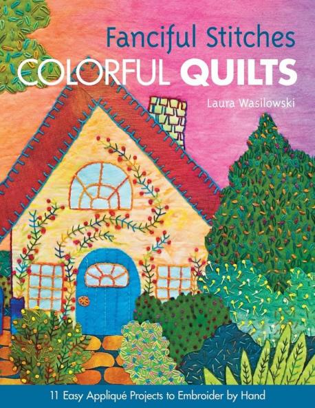 Fanciful Stitches Colorful Quilts-Print-on-Demand-Edition