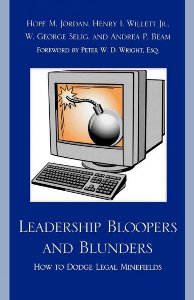 Leadership Bloopers and Blunders