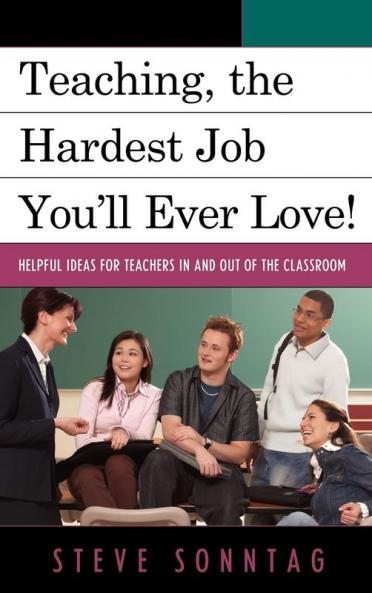 Teaching the Hardest Job You'll Ever Love