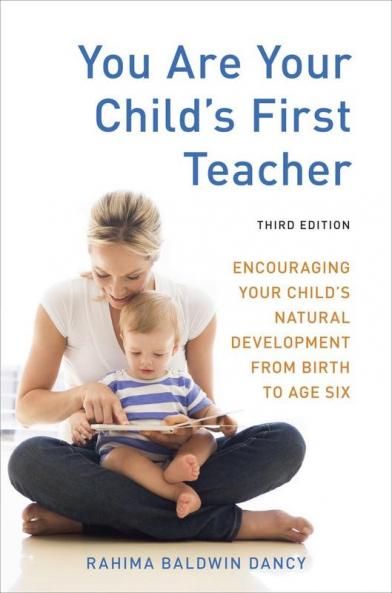 You Are Your Child's First Teacher Third Edition
