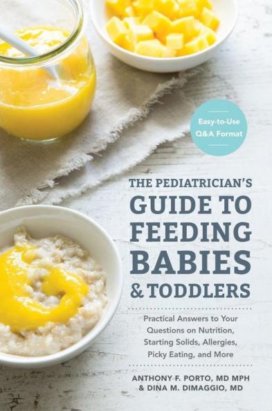 Pediatrician's Guide to Feeding Babies and Toddlers