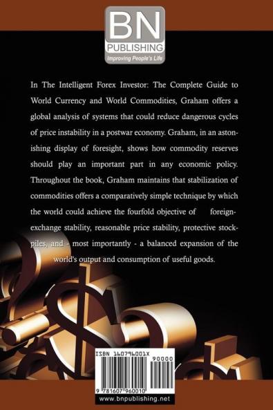 The Intelligent Forex Investor: World Currency and World Commodities