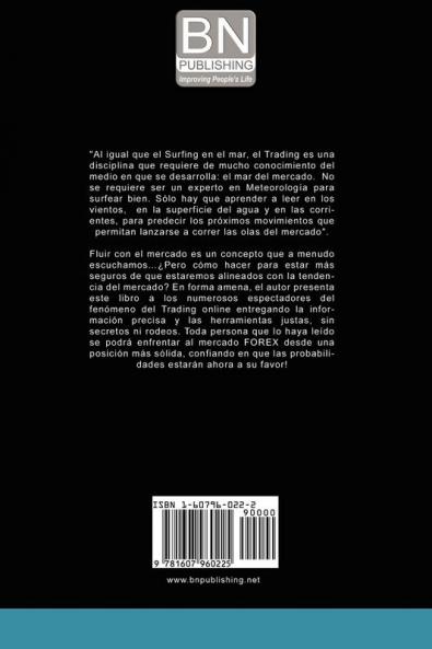 Navegando en la Tormenta de los Mercados Forex - Metodo: Trading by Surfing
