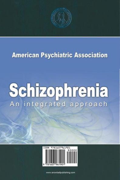 Schizophrenia: An Integrated Approach