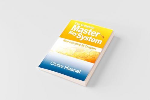 The Complete Master Key System (Now Including 28 Chapters)