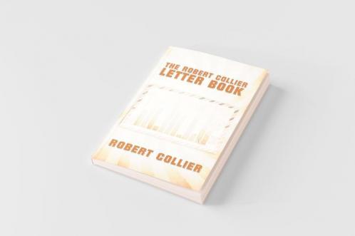 The Robert Collier Letter Book