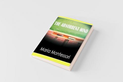 The Absorbent Mind