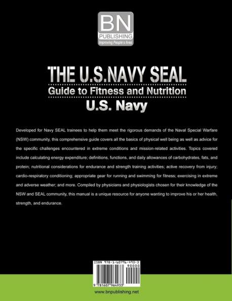 The U.S. Navy Seal Guide to Fitness and Nutrition