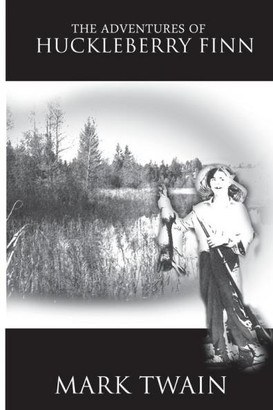 The Adventures of Huckleberry Finn