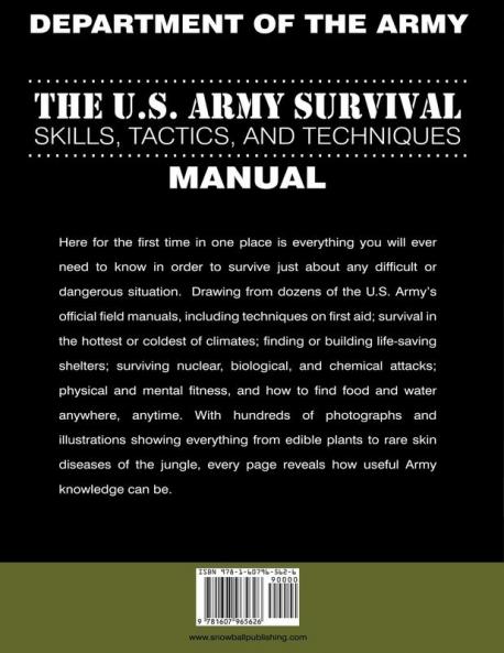 The U.S. Army Survival Skills Tactics and Techniques Manual
