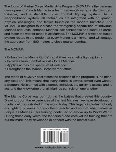 The Marine Corps Martial Arts Program: The Complete Combat System