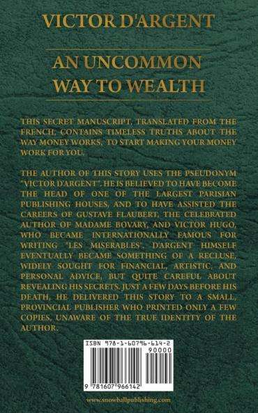 An Uncommon Way to Wealth