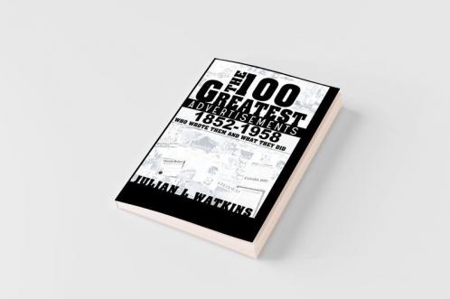 The 100 Greatest Advertisements 1852-1958