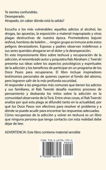 Como recuperarse de la adicción y volver en teshuva: La fuerza transformativa de los Doce Pasos