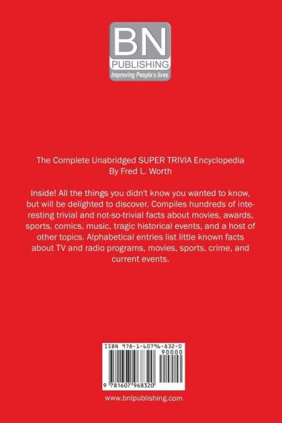 The Complete Unabridged Super Trivia Encyclopedia