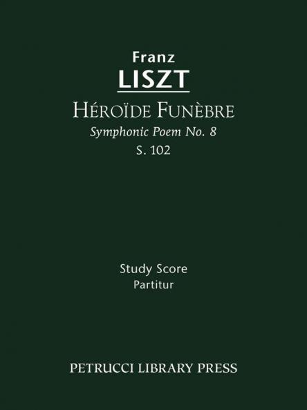 Héroïde funèbre S.102