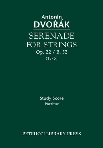 Serenade for Strings Op.22 / B.52