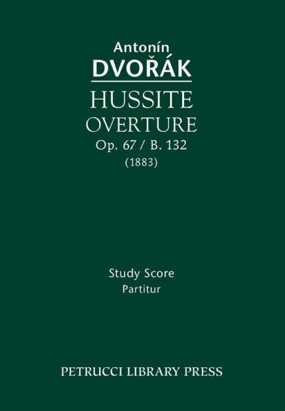 Hussite Overture Op.67 / B.132