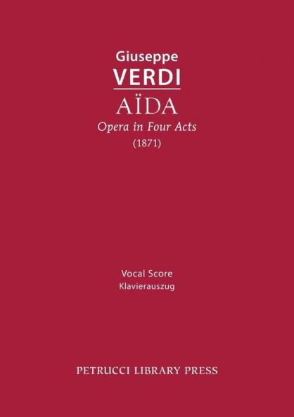 Aida Opera in Four Acts