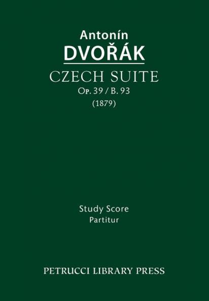 Czech Suite Op.39 / B.93