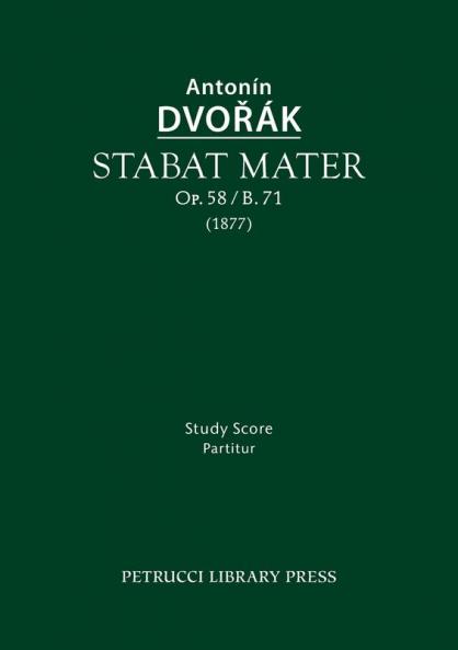 Stabat mater Op.58 / B.71