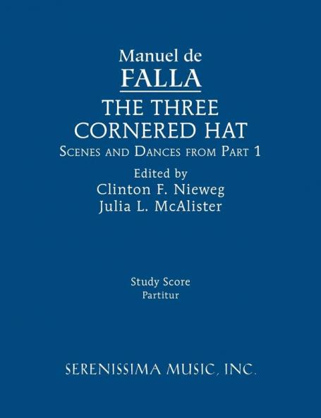 The Three-Cornered Hat Scenes and Dances from Part 1