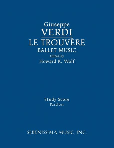 Le Trouvere Ballet Music