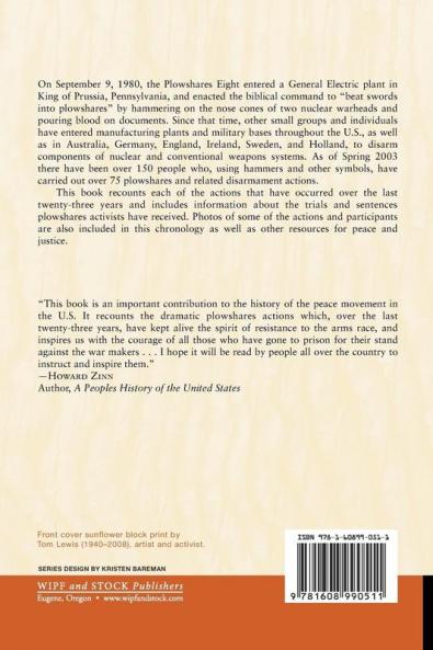 Swords Into Plowshares Volume Two: A Chronology of Plowshares Disarmament Actions 1980-2003 (Catholic Worker Reprint)