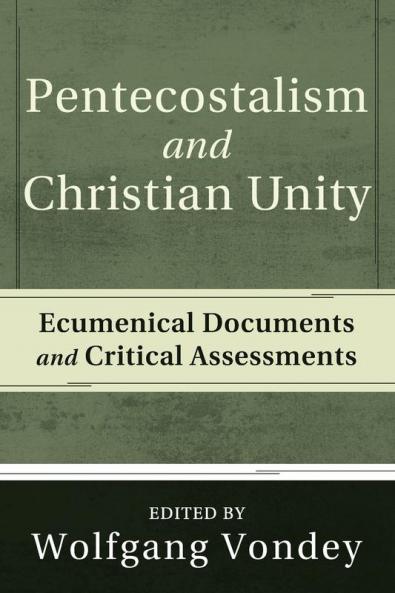 Pentecostalism and Christian Unity