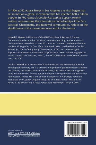 The Azusa Street Revival and Its Legacy