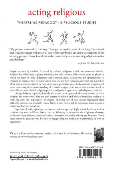 Acting Religious: Theatre as Pedagogy in Religious Studies