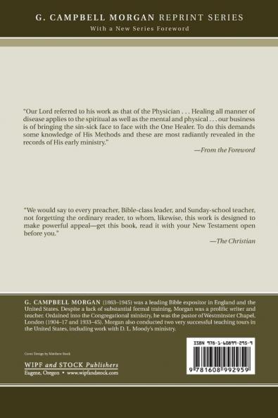 The Great Physician: The Method of Jesus with Individuals (G. Campbell Morgan Reprint)