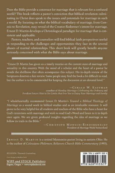 Toward a Biblical Theology of Marriage: A Study of the Bible's Vocabulary of Marriage