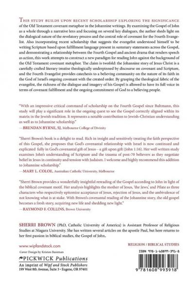 Gift Upon Gift: Covenant Through Word in the Gospel of John: 144 (Princeton Theological Monograph)