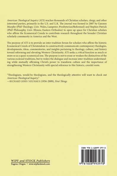 American Theological Inquiry Volume Three Issue One