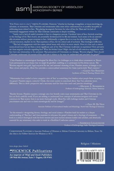 About Face: Rethinking Face for 21st Century Mission: 9 (American Society of Missiology Monograph)