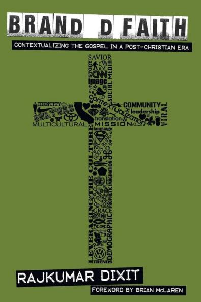 Branded Faith: Contextualizing the Gospel in a Post-Christian Era