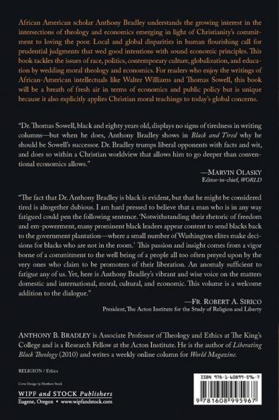 Black and Tired: Essays on Race Politics Culture and International Development