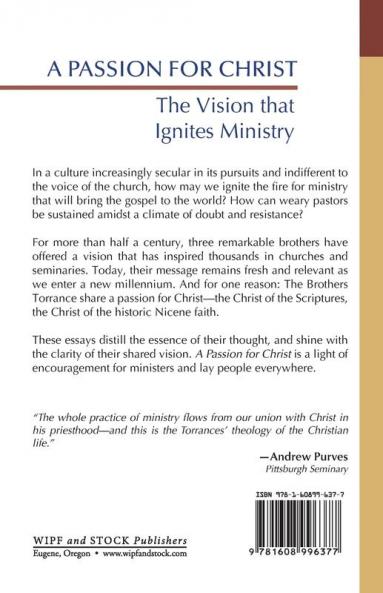 A Passion for Christ: The Vision That Ignites Ministry (Torrance Collection)