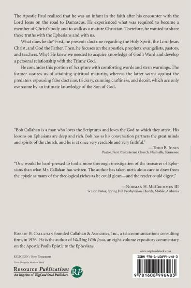 Walking as Mature Christians: An Expository Commentary Based Upon Paul's Letter to the Ephesians: 4 (Walking with Jesus)