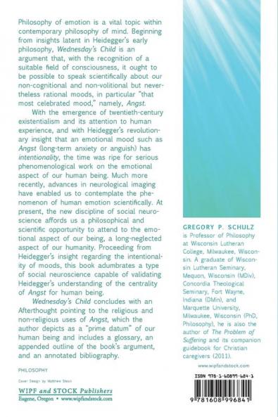 Wednesday's Child: from Heidegger to Affective Neuroscience a Field Theory of Angst