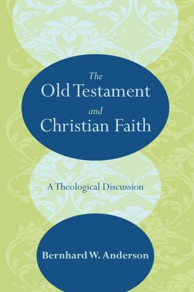 The Old Testament and Christian Faith