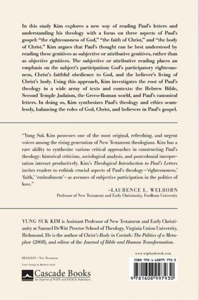 A Theological Introduction to Paul's Letters: Exploring a Threefold Theology of Paul