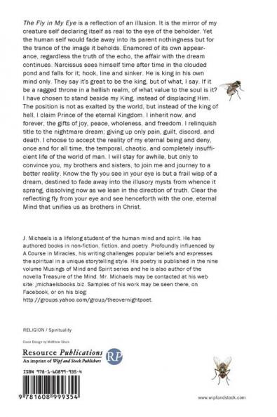 The Fly in My Eye: Musings of Mind and Spirit
