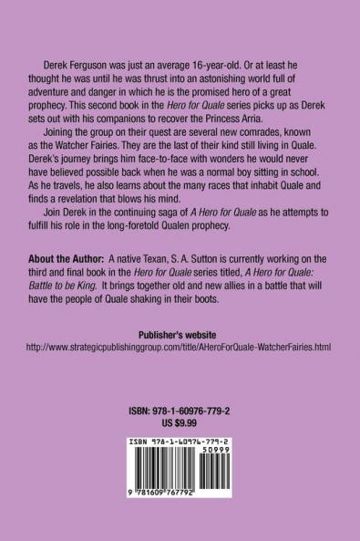 A Hero for Quale: Watcher Fairies
