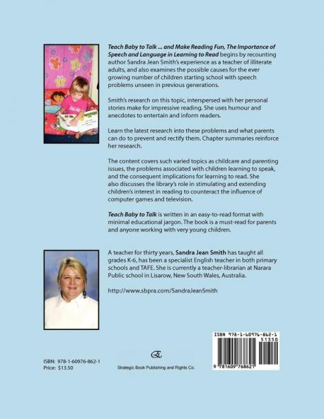 Teach Baby to Talk ... and Make Reading Fun: The Importance of Speech and Language in Learning to Read